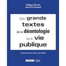 Les grands textes de la déontologie de la vie publique